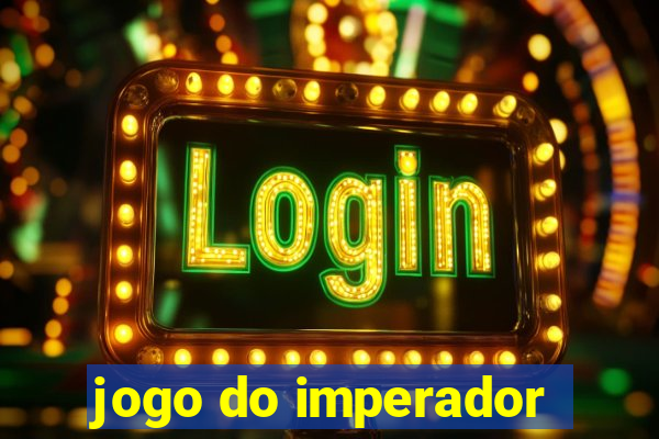 jogo do imperador